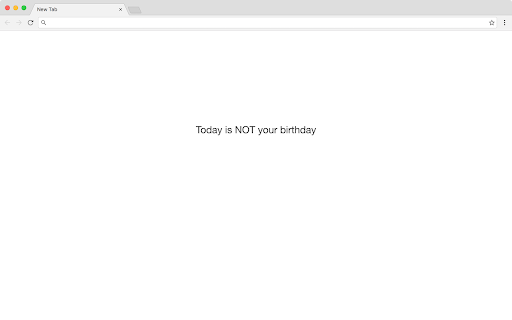 Today is NOT your birthday  from Chrome web store to be run with OffiDocs Chromium online