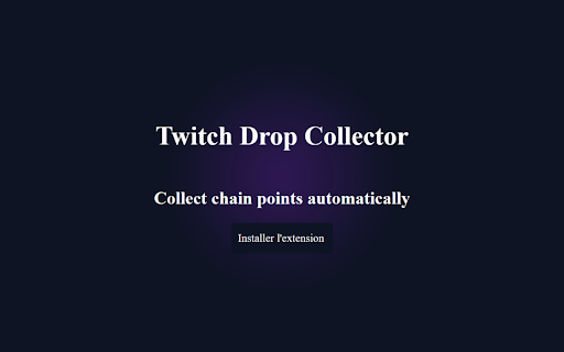 Twitch Drop Collector  from Chrome web store to be run with OffiDocs Chromium online