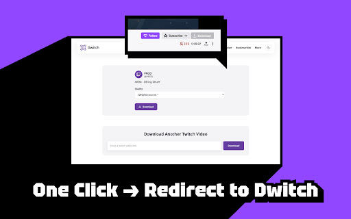 Twitch VOD Downloader Dwitch  from Chrome web store to be run with OffiDocs Chromium online