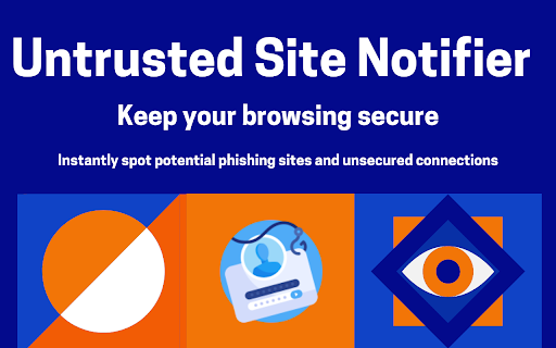 Untrusted Site Notifier  from Chrome web store to be run with OffiDocs Chromium online