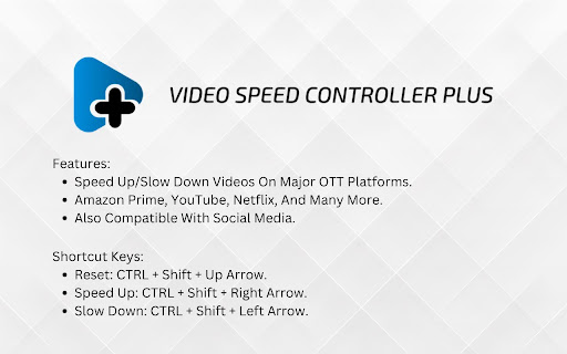 Video Speed Controller Plus  from Chrome web store to be run with OffiDocs Chromium online