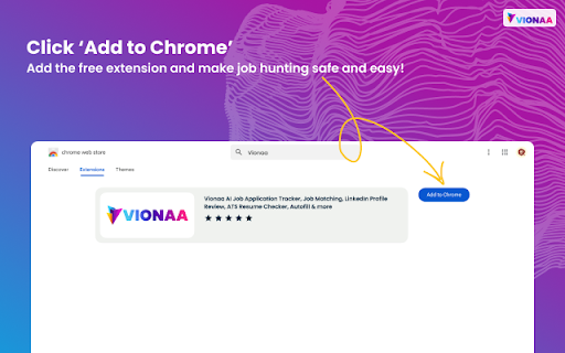 Vionaa AI: Job Tracker, Matching, LinkedIn Review, ATS Resume Check  More  from Chrome web store to be run with OffiDocs Chromium online