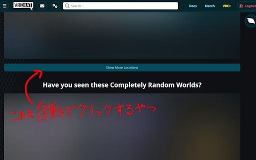 VRChatのWebで自動的にShow More Locationsを押すやつ  from Chrome web store to be run with OffiDocs Chromium online