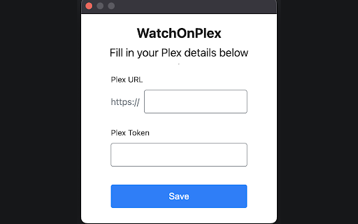 WatchOnPlex  from Chrome web store to be run with OffiDocs Chromium online
