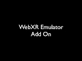 WebXR API Emulator  from Chrome web store to be run with OffiDocs Chromium online