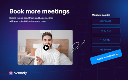 Weezly Close Deals Faster with Video  Scheduling in One  from Chrome web store to be run with OffiDocs Chromium online