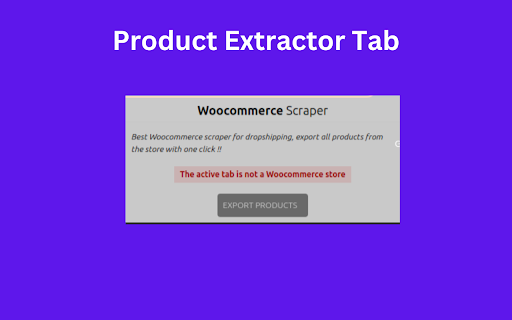 Woocommerce Product Extractor  from Chrome web store to be run with OffiDocs Chromium online