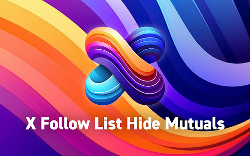 X Follow List Hide Mutuals  from Chrome web store to be run with OffiDocs Chromium online