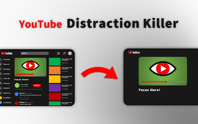 YouTube Distraction Killer  from Chrome web store to be run with OffiDocs Chromium online