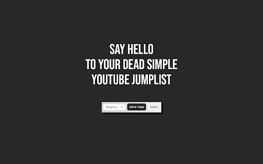 Yump! YouTube Jumplist with Watch Counter  from Chrome web store to be run with OffiDocs Chromium online