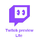 Twitch Preview Lite  screen for extension Chrome web store in OffiDocs Chromium