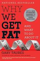 Free download Why We Get Fat by Gary Taubes free photo or picture to be edited with GIMP online image editor