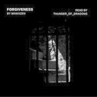 Free download [Podfic] Forgiveness by manixzen free photo or picture to be edited with GIMP online image editor