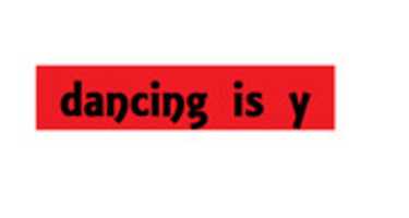 Free download Dancing Is Y free photo or picture to be edited with GIMP online image editor