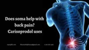 Free download Does Soma Help With Back Pain Carisoprodol Uses free photo or picture to be edited with GIMP online image editor