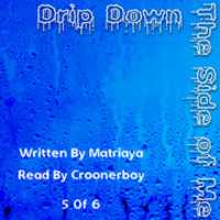 Free download Drip Down The Side of Me Ch 5 free photo or picture to be edited with GIMP online image editor