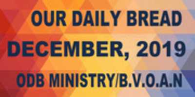 Free download DVLV OUR DAILY BREAD-DECEMBER, 2019-ODBMINISTRY free photo or picture to be edited with GIMP online image editor
