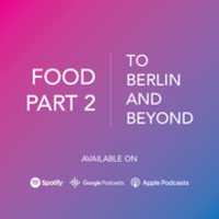 Free download Food Part 2 - Nov 10, 2020 - To Berlin and Beyond Podcast free photo or picture to be edited with GIMP online image editor