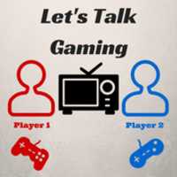 Free download Lets Talk Gaming free photo or picture to be edited with GIMP online image editor