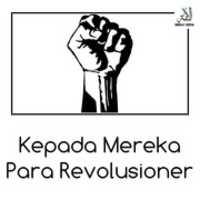 Free download Ommah Media _ Kepada Mereka Para Revolusioner free photo or picture to be edited with GIMP online image editor