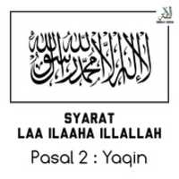 Free download Ommah Media _ Syarat Laa Ilaaha Illallah _ Pasal 2 Yaqin free photo or picture to be edited with GIMP online image editor