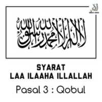 Free download Ommah Media _ Syarat Laa Ilaaha Illallah _ Pasal 3 Qobul free photo or picture to be edited with GIMP online image editor