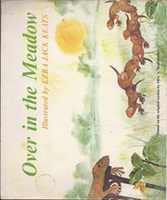 Free download OVER IN THE MEADOW, based on Olive A. Wadsworth,illustrated by Ezra Jack Keats free photo or picture to be edited with GIMP online image editor