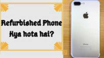 Free download Refurbished Phone Kya Hota Hai ( 1) free photo or picture to be edited with GIMP online image editor