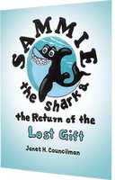 Bezpłatne pobieranie Sammie the Shark and the Return of the Lost Gift autorstwa Janet Councilman darmowe zdjęcie lub obraz do edycji za pomocą internetowego edytora obrazów GIMP
