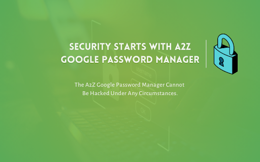 a2zpassword from Chrome web store to be run with OffiDocs Chromium online a2zpassword from Chrome web store to be run with OffiDocs Chromium online