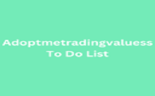 Adoptmetradingvaluess To Do List  from Chrome web store to be run with OffiDocs Chromium online