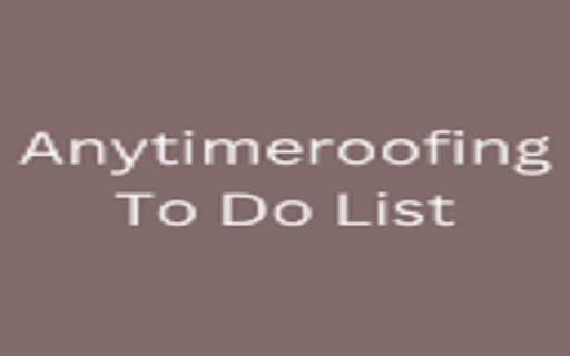Anytimeroofing To Do List  from Chrome web store to be run with OffiDocs Chromium online