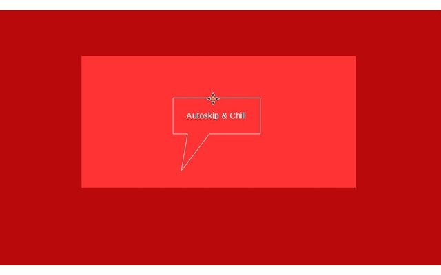 Autoskip and Chill  from Chrome web store to be run with OffiDocs Chromium online