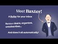 Baxter ອີເມວ Organizer ອັດຕະໂນມັດຈາກຮ້ານເວັບ Chrome ທີ່ຈະດໍາເນີນການກັບ OffiDocs Chromium ອອນໄລນ໌