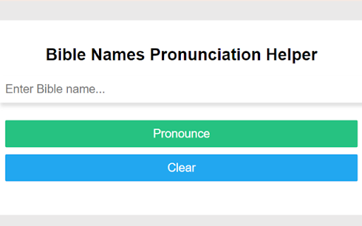 Bible Names Pronunciation Helper  from Chrome web store to be run with OffiDocs Chromium online