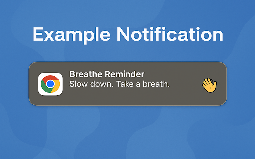 Breathe Reminder  from Chrome web store to be run with OffiDocs Chromium online