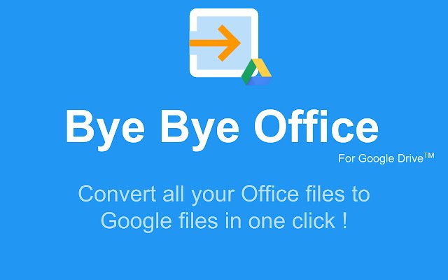 Bye Bye Office  from Chrome web store to be run with OffiDocs Chromium online