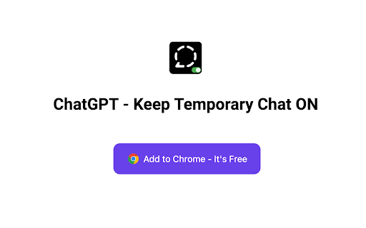 ChatGPT: Temporary chat always ON  from Chrome web store to be run with OffiDocs Chromium online