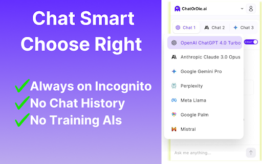 ChatOrDie: Anonymous GPT Co Pilot with GPT 4o, Claude 3, Gemini 1.5 More from Chrome web store to be run with OffiDocs Chromium online ChatOrDie: Anonymous GPT Co Pilot with GPT 4o, Claude 3, Gemini 1.5 More from Chrome web store to be run with OffiDocs Chromium online