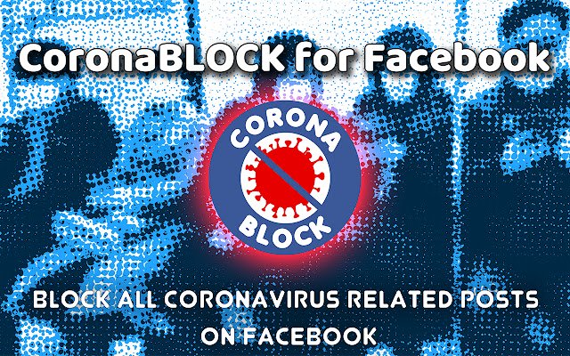 CoronaBLOCK ສໍາລັບ Facebook ຈາກ Chrome web store ທີ່ຈະດໍາເນີນການກັບ OffiDocs Chromium ອອນໄລນ໌