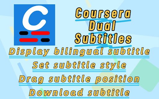 Coursera Dual Subtitles Subtitle Translator  from Chrome web store to be run with OffiDocs Chromium online