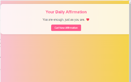 Daily Affirmations Basic  from Chrome web store to be run with OffiDocs Chromium online