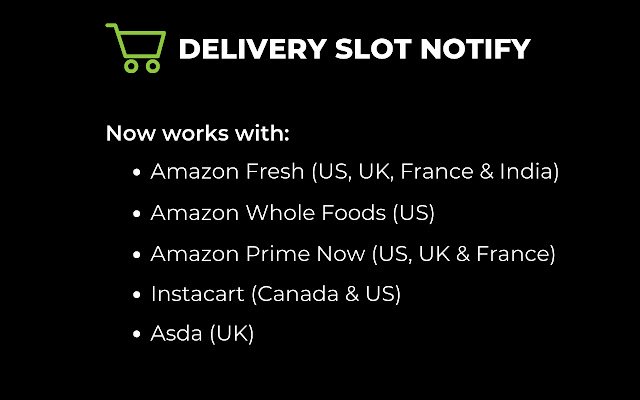 Delivery Slot Notify  from Chrome web store to be run with OffiDocs Chromium online