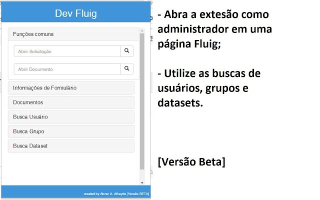 DevFluig  from Chrome web store to be run with OffiDocs Chromium online
