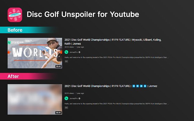 Disc Golf Unspoiler for Youtube  from Chrome web store to be run with OffiDocs Chromium online