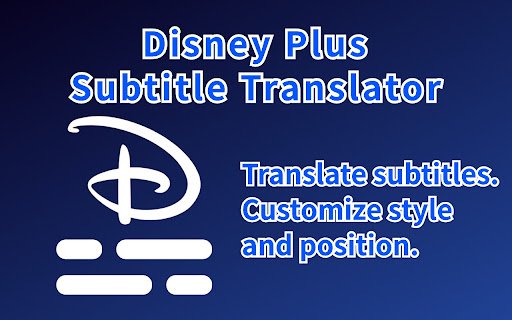 Disney Plus Subtitle Translator Dual Subtitles  from Chrome web store to be run with OffiDocs Chromium online