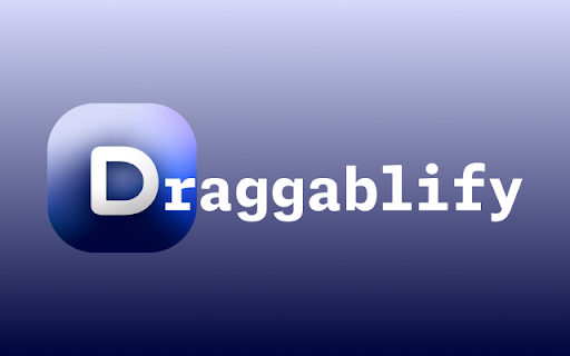Draggablify  from Chrome web store to be run with OffiDocs Chromium online