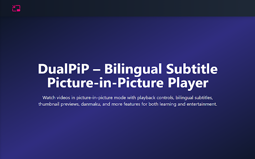 DualPiP – Bilingual Subtitles Picture in Picture Video Player from Chrome web store to be run with OffiDocs Chromium online DualPiP – Bilingual Subtitles Picture in Picture Video Player from Chrome web store to be run with OffiDocs Chromium online