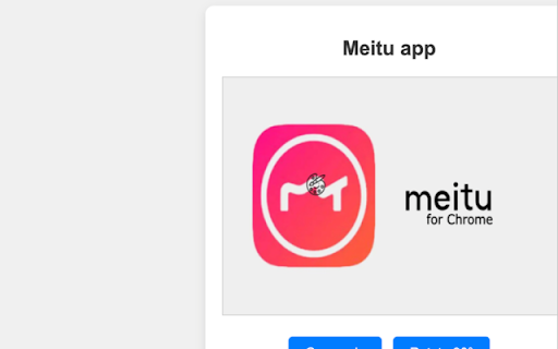 Extension Meitu for Chrome  from Chrome web store to be run with OffiDocs Chromium online