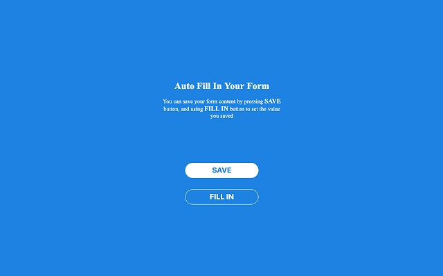 Form Auto Fill In  from Chrome web store to be run with OffiDocs Chromium online